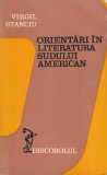 Carte Virgil Stanciu Orientari in Literatura Sudului American - Analiza Exhaustiva, Editura Dacia, Romana