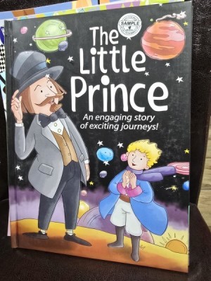 The Little Prince - An engaging story of exciting journeys! (Micul print. O poveste captivanta despre calatorii palpitante! -carte in limba engleza) foto