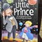 The Little Prince - An engaging story of exciting journeys! (Micul print. O poveste captivanta despre calatorii palpitante! -carte in limba engleza)