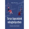 T&aacute;rsas kapcsolatok v&aacute;ls&aacute;ghelyzetben - Mi t&ouml;rt&eacute;nt a kapcsolatainkkal a COVID-19-j&aacute;rv&aacute;ny idej&eacute;n - Albert Fruzsina