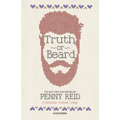Truth or Beard - A Winston fiv&amp;eacute;rek 1. r&amp;eacute;sz - Penny Reid foto