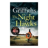 The Night Hawks : Dr Ruth Galloway Mysteries 13