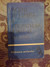 a7 Pagini de limba si literatura romana veche (Boris Cazacu) foto