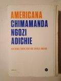 Chimamanda Ngozi Adichie - Americana (defect tipografic - bloc de file neghilotinat; text perfect lizibil)