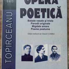 Opera poetica - George Topirceanu// 2007