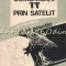 Comunicatii TV Prin Satelit. Ghid Practic - Tudor Niculescu, Adrian Rus