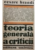 Mariana Badea - Teoria generala a criticii (Editia: 1985)