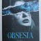 OBSESIA , VOLUMUL I de HELENE N. , 2021