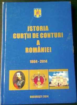 Istoria Curtii de Conturi a Romaniei 1864-2014 B. Murgescu s. a. foto