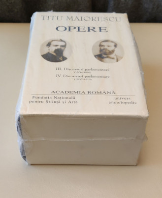 Titu Maiorescu. Opere (Vol. III+IV) Discursuri parlamentare (1866-1913) sigilat foto