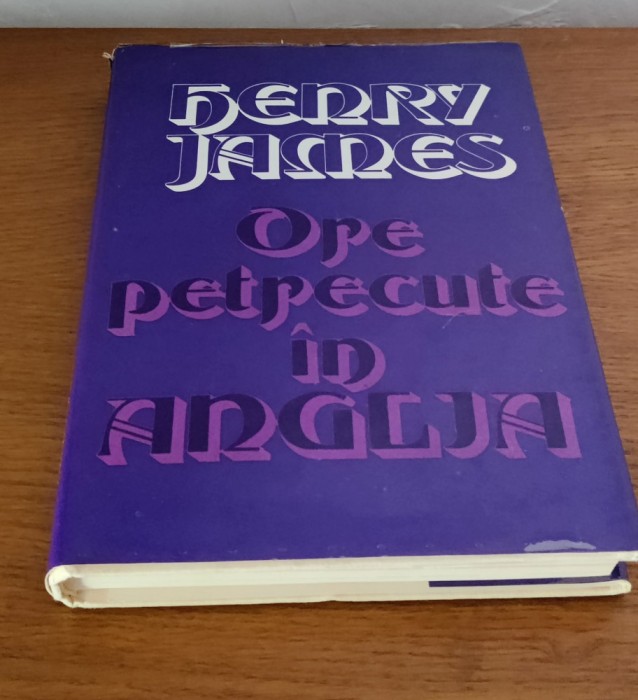 Henry James - Ore petrecute &icirc;n Anglia