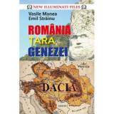 Romania, Tara Genezei - Vasile Manea