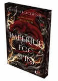 Imperiul de foc si spini. Seria Foc si spini Vol.1, Litera