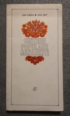 Ion Iliescu; Ana Șoit - C&amp;acirc;ntece populare minerești (C&amp;icirc;ntece...) foto