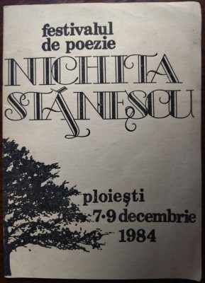 FESTIVALUL DE POEZIE NICHITA STANESCU: PLOIESTI 7-9 DEC. 1984/31 poezii+interviu foto