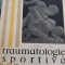 TRAUMATOLOGIE SPORTIVA D. C. Dobosiu