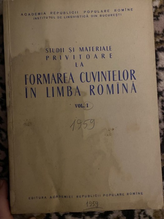 1959 Studii si materiale.. formarea cuvintelor in limba romana Al. Graur J. Byck