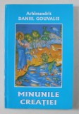 MINUNILE CREATIEI de ARHIMANDRIT DANIIL GOUVALIS , 2008 , PREZINTA HALOURI DE APA