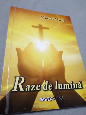RAZE DE LUMINA-MARCEL MIRON 2023/NOUA/AUTOGRAF AUTOR foto