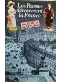 Vera Miltchina - Les Russes decouvrent la France (editia 1990)