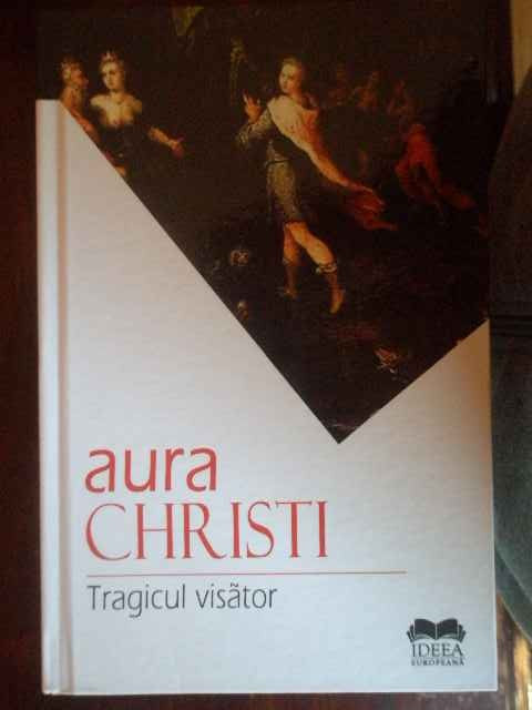 Tragicul Visator - Aura Christi ,300451 | Okazii.ro