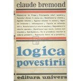 Claude Bremond - Logica povestirii (Editia: 1981)