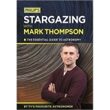 Stargazing with Mark Thompson: The Essential Guide to Astronomy