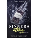 Sinners Atone - Vezeklő bűn&ouml;s&ouml;k - (K&uuml;l&ouml;nleges kiad&aacute;s) - Somme Sketcher