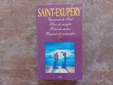 CURIERUL DE SUD , ZBOR DE NOAPTE , PILOT DE RAZBOI , PAMANT AL OAMENILOR de ANTOINE DE SAINT - EXUPERY , 1994
