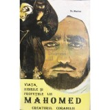 Th. Martas - Viata, iubirile si profetiile lui Mahomed (Editia: 1994)