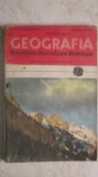 Claudiu Giurcaneanu, s.a. - Geografia RSR, manual pentru clasa a VIII-a (vezi detalii pentru livrare in tara), 1981, Clasa 8, Didactica si Pedagogica