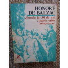 Honore de Balzac - Femeia la 30 de ani. Istoria celor treisprezece