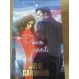 PASIUNI MOCNITE-JULIE GARWOOD-118251