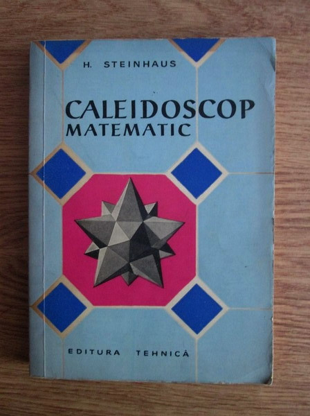 H. Steinhaus - Caleidoscop matematic