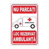 Indicator informare Nu parcați - Loc rezervat ambulanță