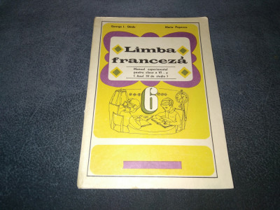 LIMBA FRANCEZA MANUAL EXPERIMENTAL PENTRU CLASA A VI A 1972 foto