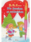 3,2,1... Ne jucam si coloram/***