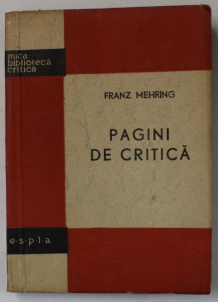 PAGINI DE CRITICA de FRANZ MEHRING , 1958