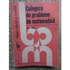 Culegere de probleme de matematica &ndash; Mihai Cocuz