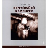 Keny&eacute;rs&uuml;tő kemenc&eacute;k - Sabj&aacute;n Tibor