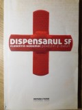 Dispensarul Sf. - Florentin Haidamac - Povestiri si Eseuri - Cygnus 2013 - 120 Pagini
