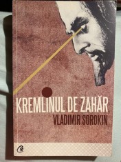 Vladimir Sorokin - Kremlinul de zahar foto