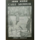 Ioan Vieru - Caile soimului (Editia: 1990)
