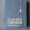 SI EU AM TRAIT IN COMUNISM de IOANA PARVULESCU, 2015