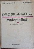 PROGRAMAREA MATEMATICA VOL.2 PROGRAMAREA STOCHASTICA-GHEROGHE MIHOC, ILEANA NADEJDE-244887