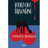 Poveste imorala - Rodica Ojog-Brasoveanu