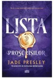 Lista Proscrisilor - Jade Presley, Corint