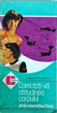 Gineta Stoenescu - Corectati-va atitudinea corpului prin exercitiu fizic