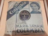 Disc patefon/gramofon Maria Tanase - Juanita/Daca nu te cunosteam