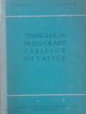 Tehnologia prelucrării tablelor metalice - N. Mirescu, D. Ivașcu